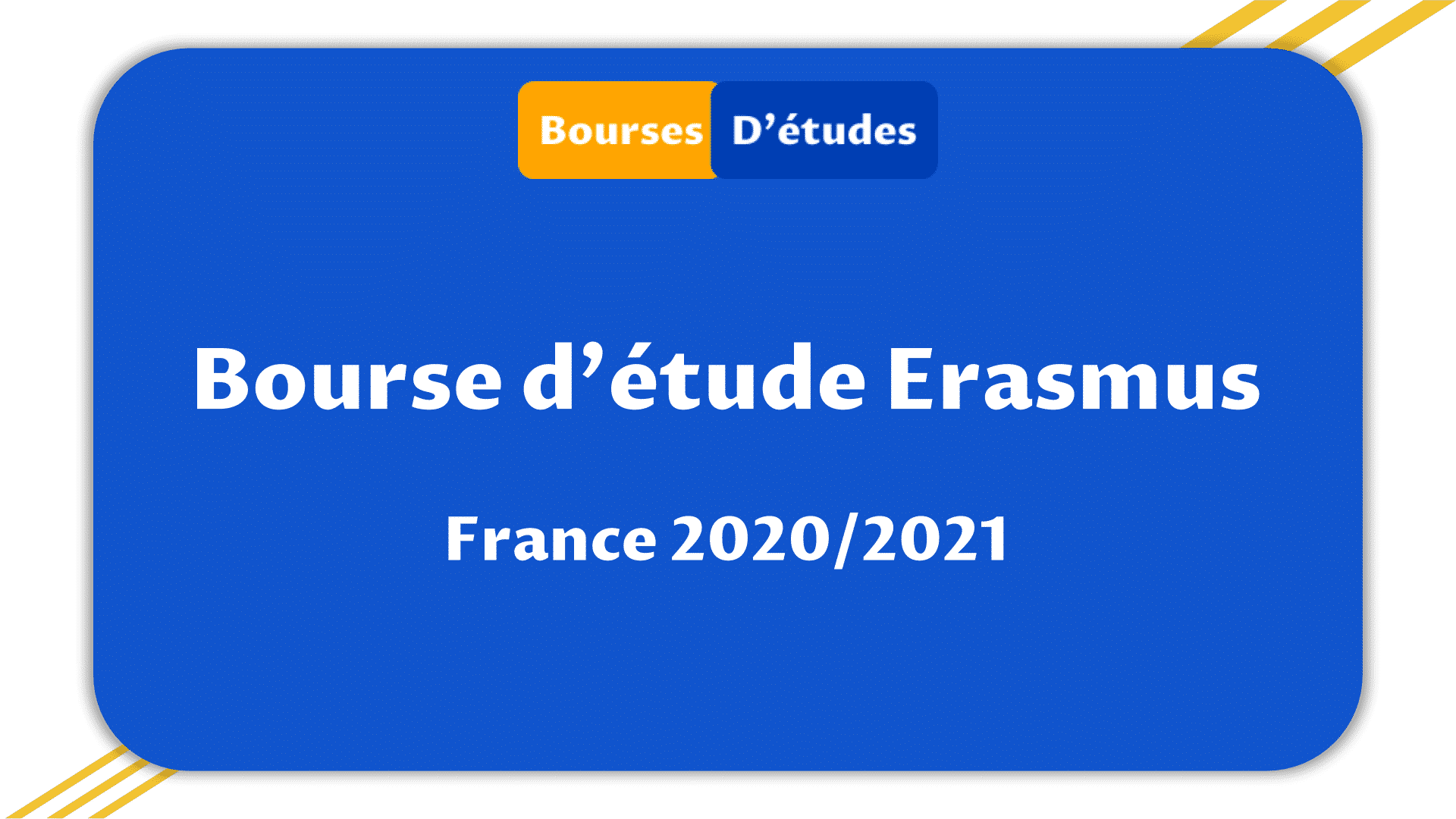 Bourse Erasmus France 2020
