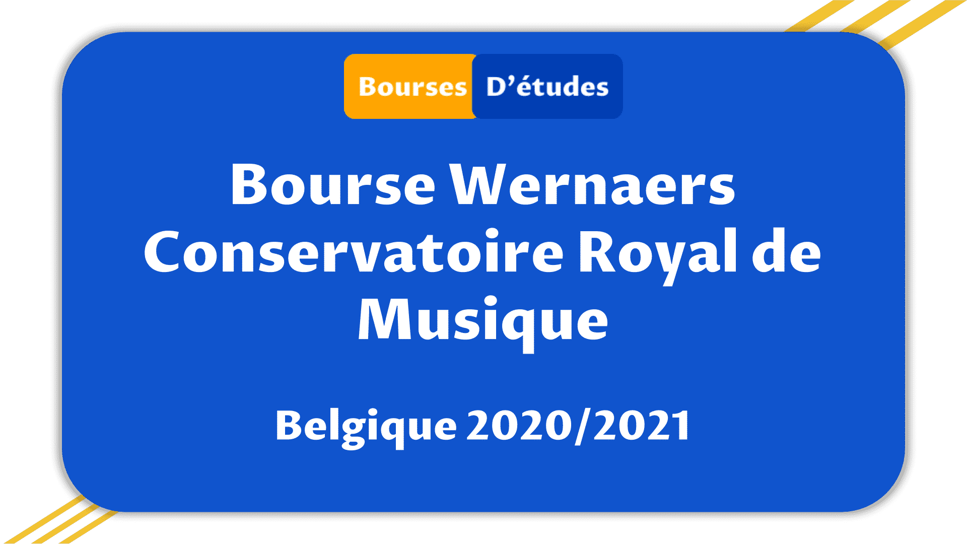 Bourse Wernaers Conservatoire Royal de Musique
