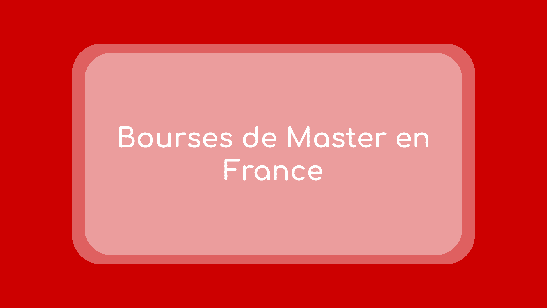 Bourses de Master en France