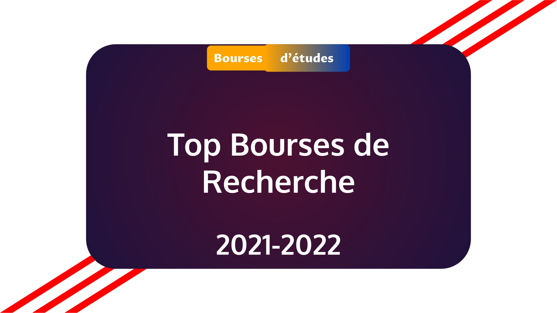 Bourses de Recherches