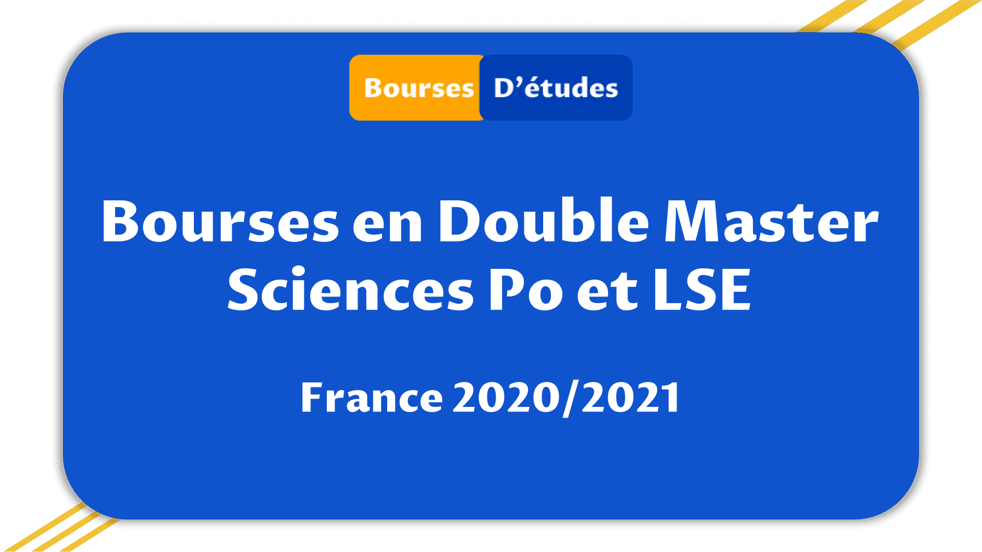 Bourses en Double Master Sciences Po et LSE France 20202021