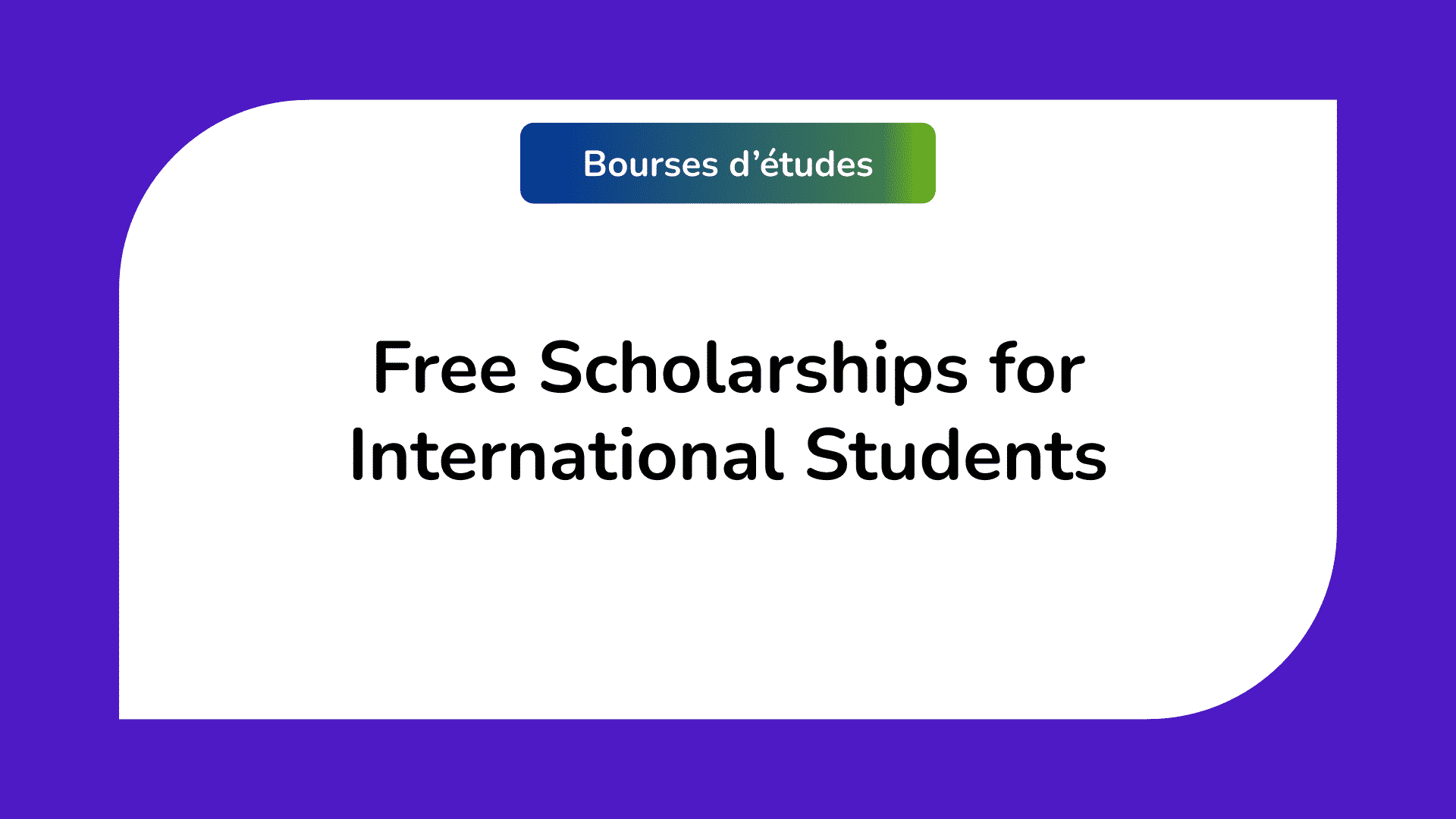 Free Scholarships for International Students