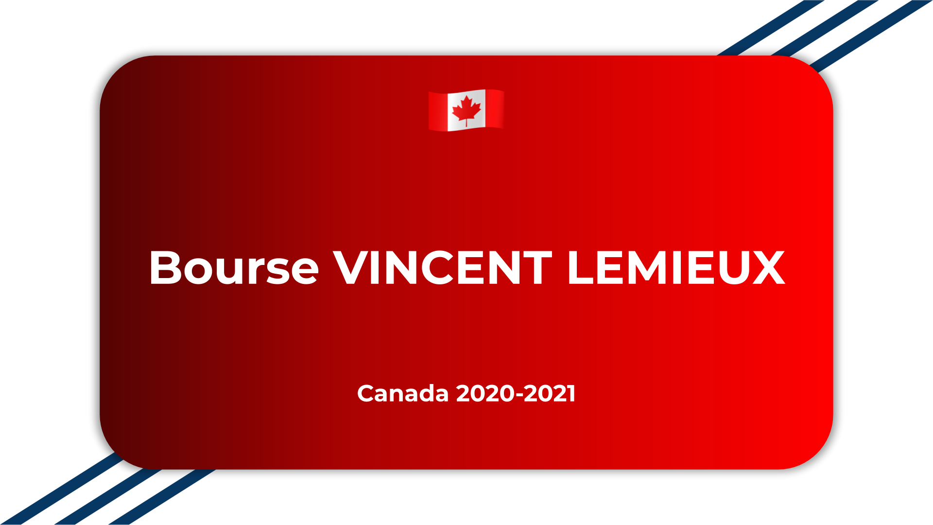 Bourse d'étude VINCENT LEMIEUX Canada