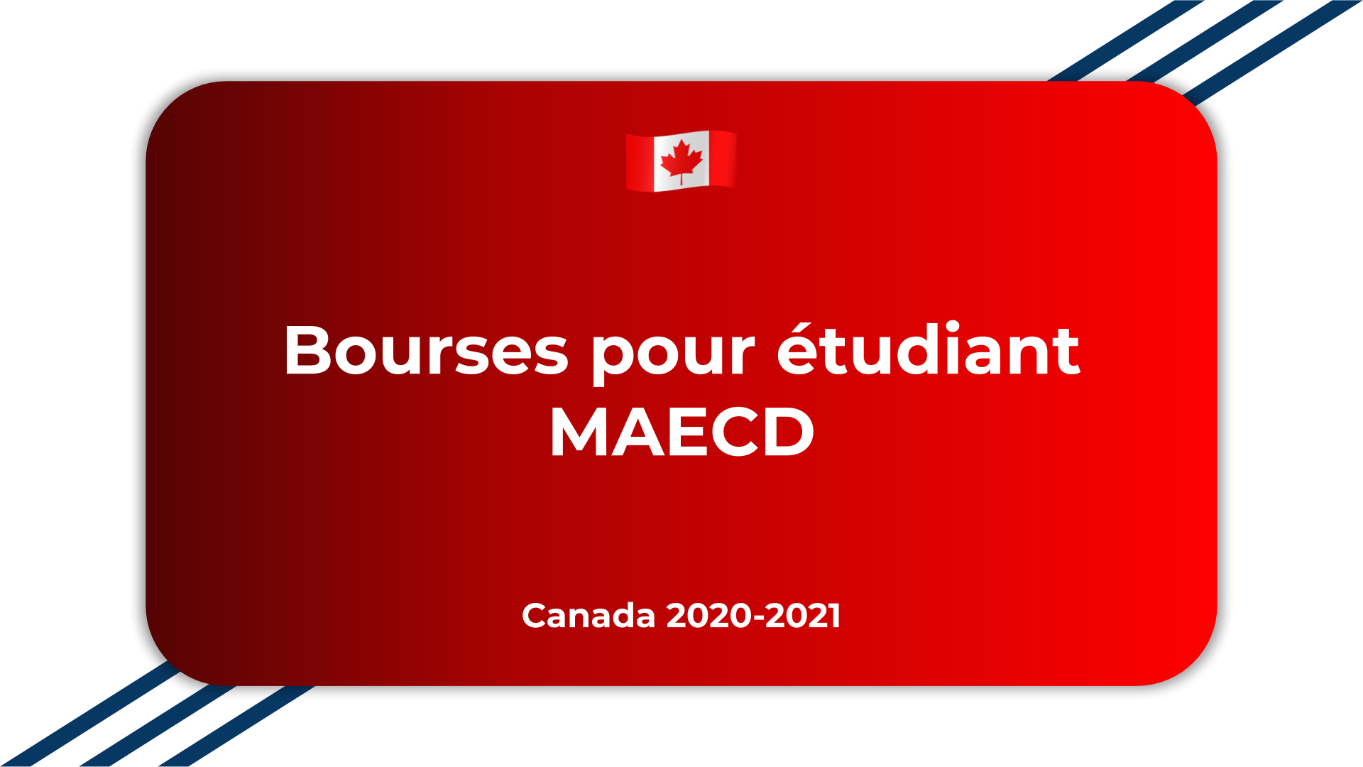 Bourses pour étudiant MAECD Canada 2020