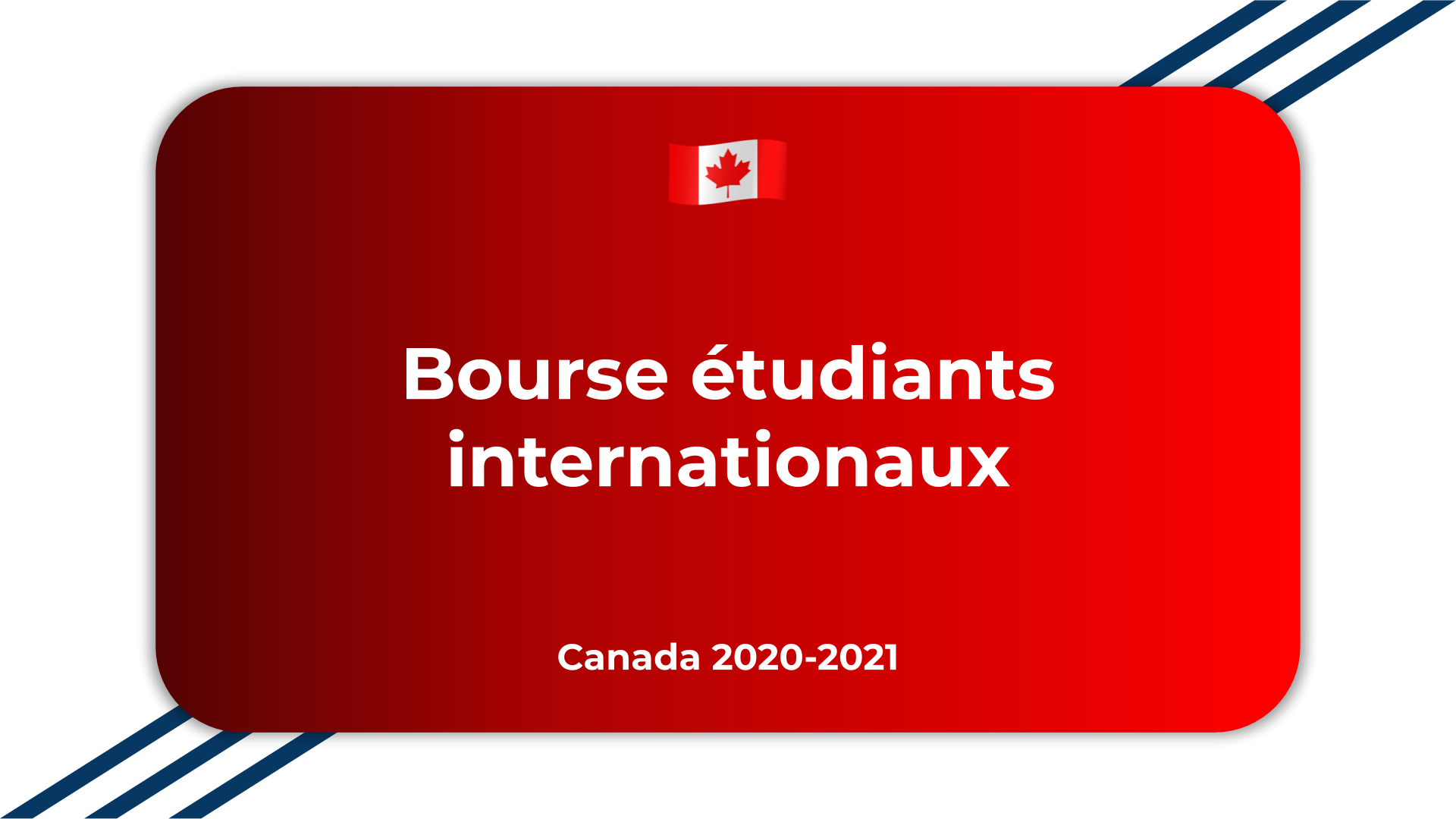 Bourse étudiants internationaux Canada