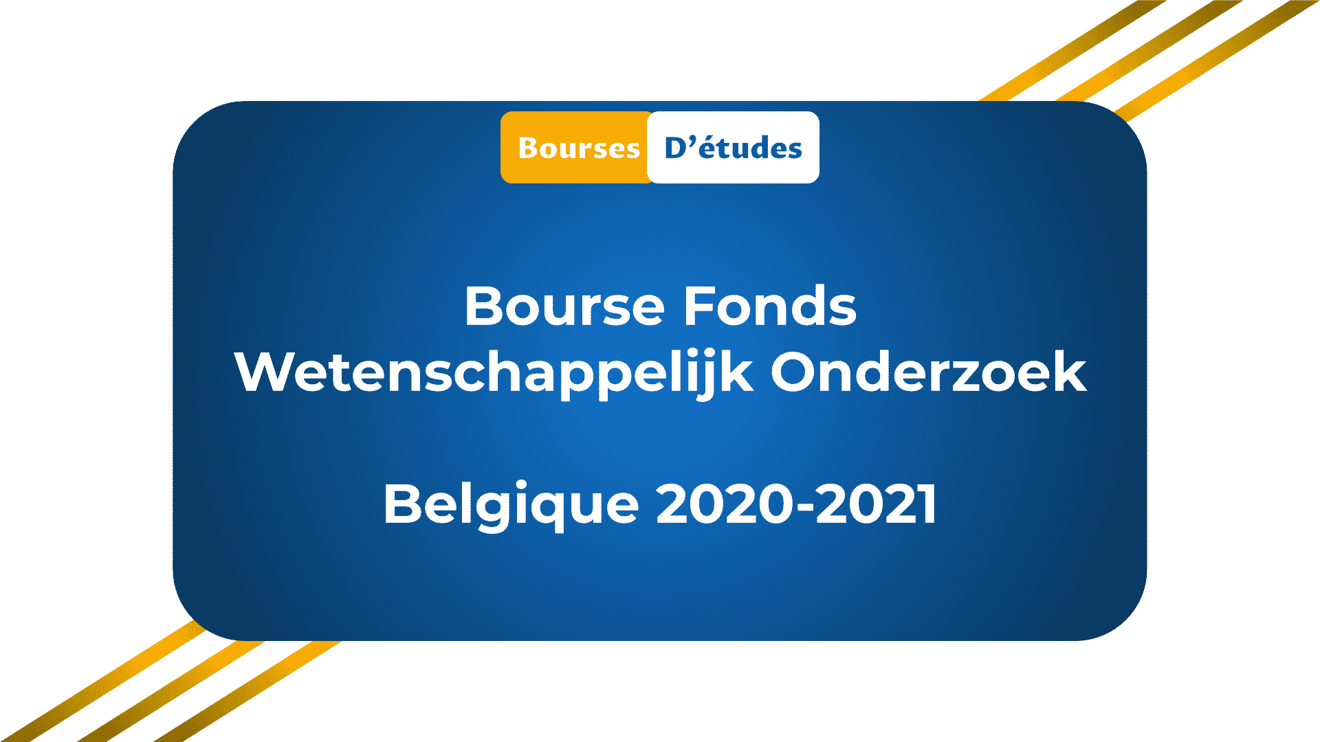 Bourse Fonds Wetenschappelijk Onderzoek Belgique 2020