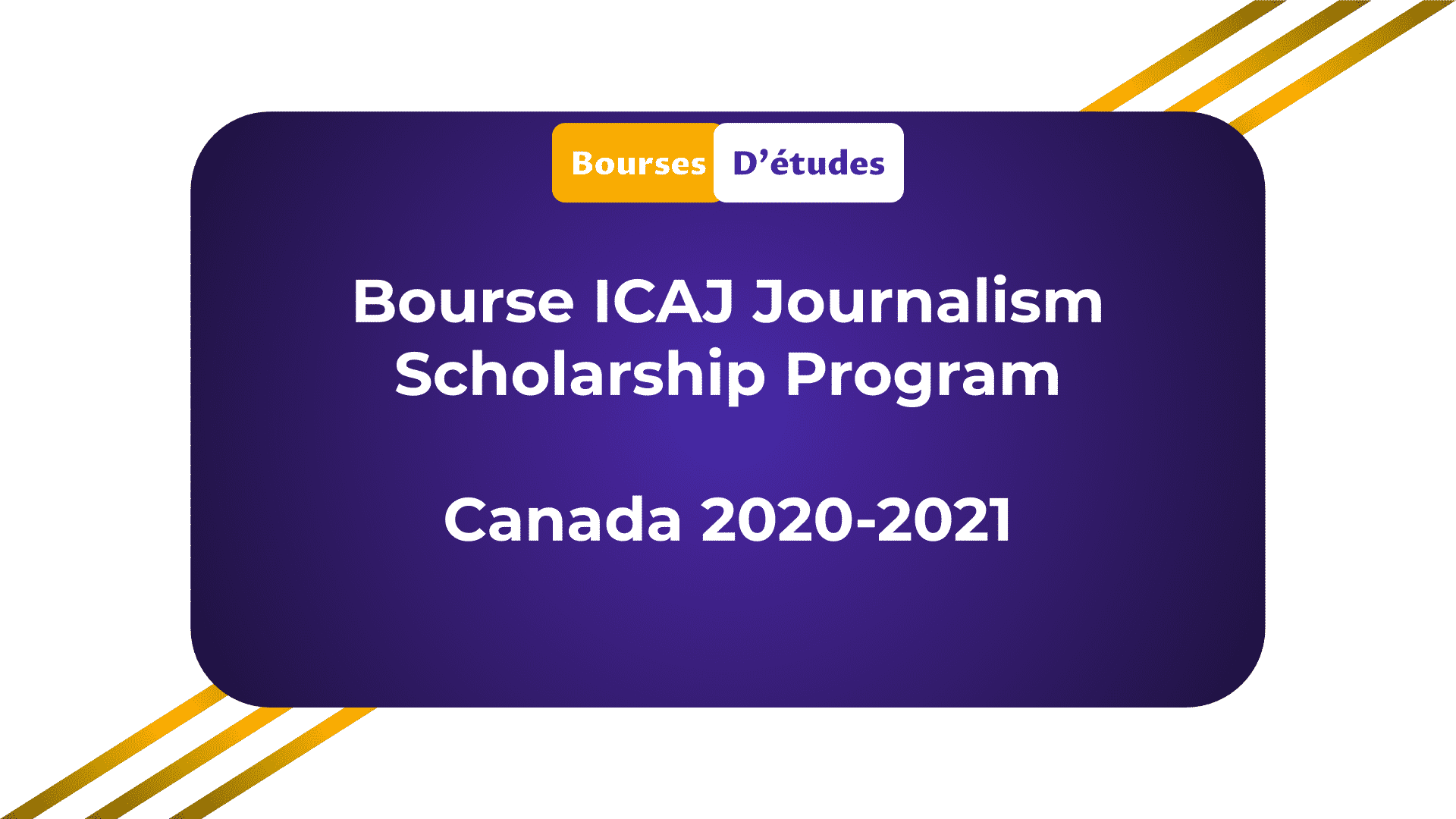 Bourse ICAJ Journalism Scholarship Program Canada 2020