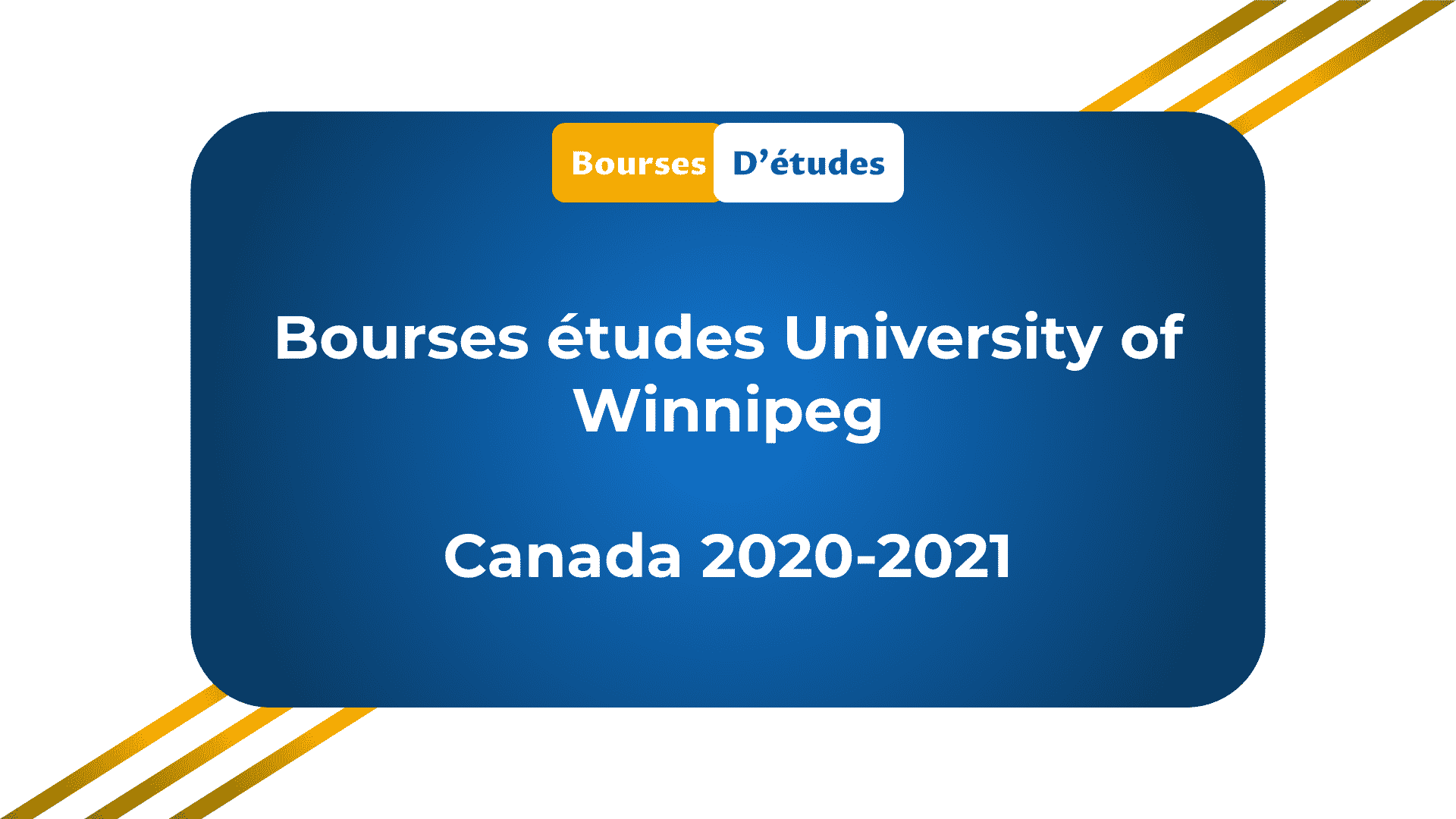 Bourses études University of Winnipeg Canada 2020
