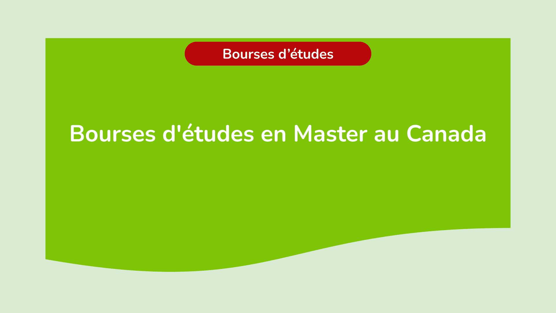 Bourses d'études en Master au Canada