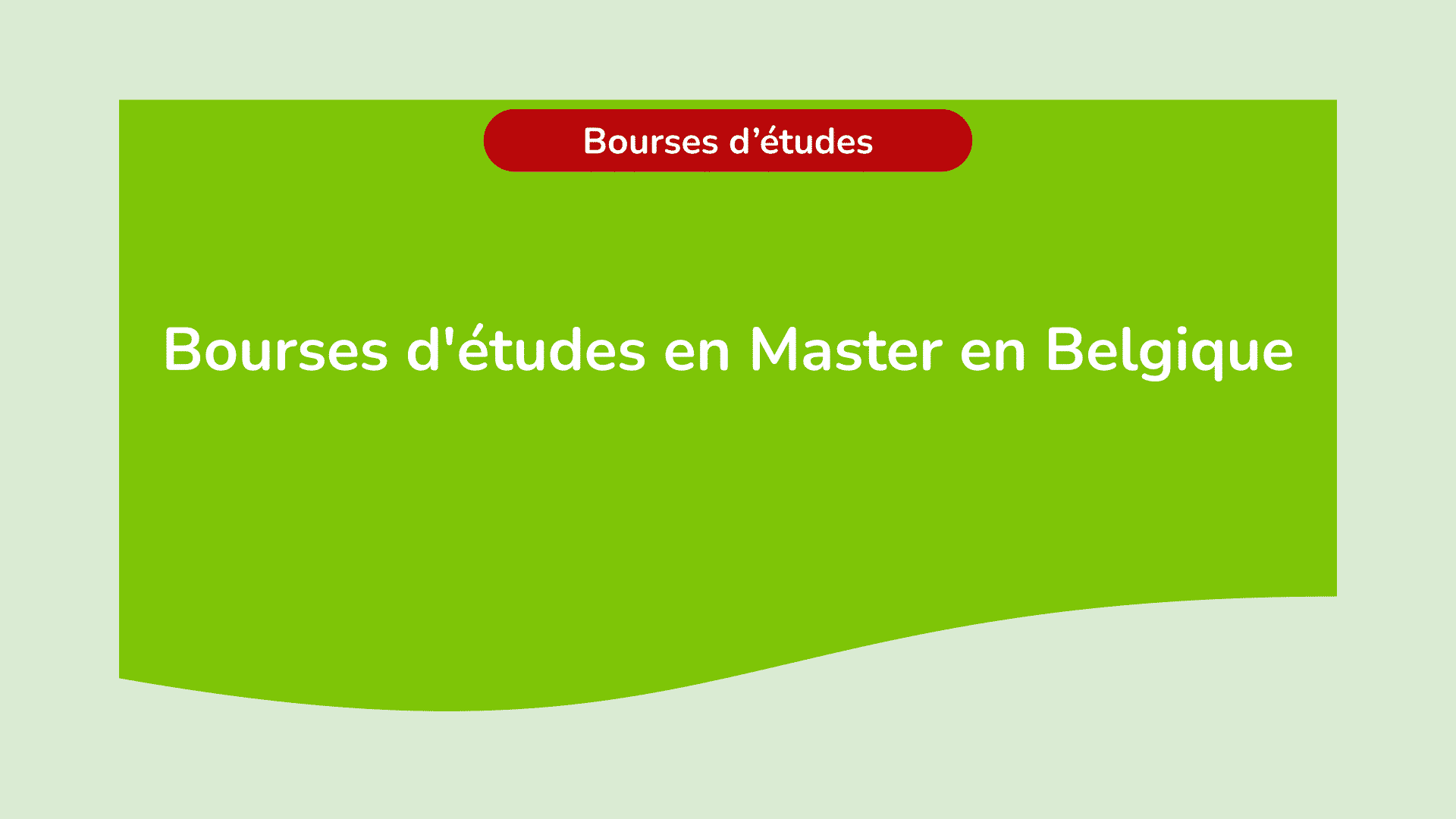 18 Bourses d'études en Master en Belgique 20242025