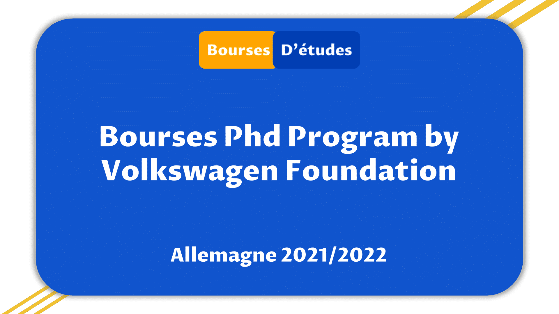 Bourse Phd Program by Volkswagen Foundation Allemagne 2021