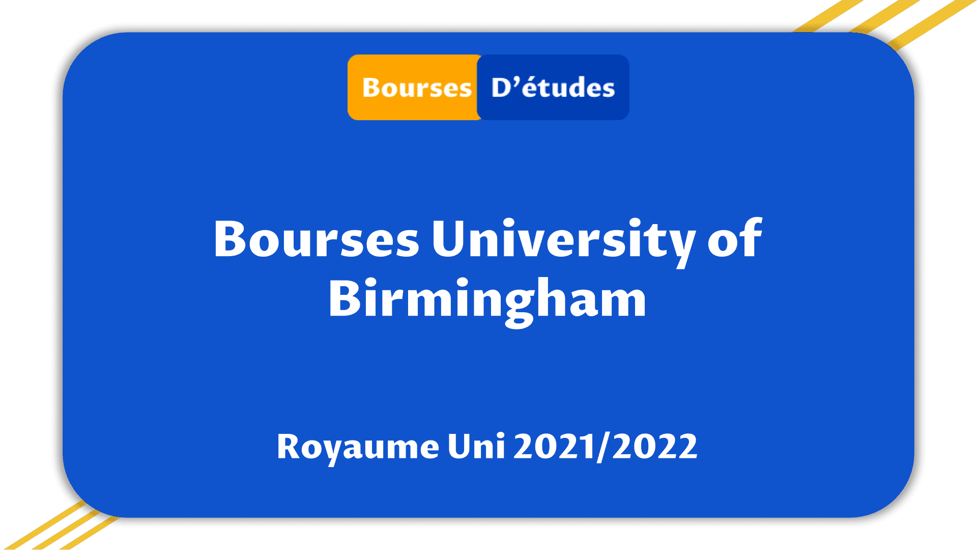 Bourses University of Birmingham Royaume Uni 2021