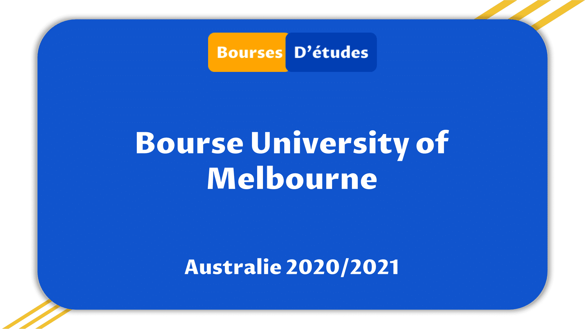 Bourses University of Melbourne Australie 2020