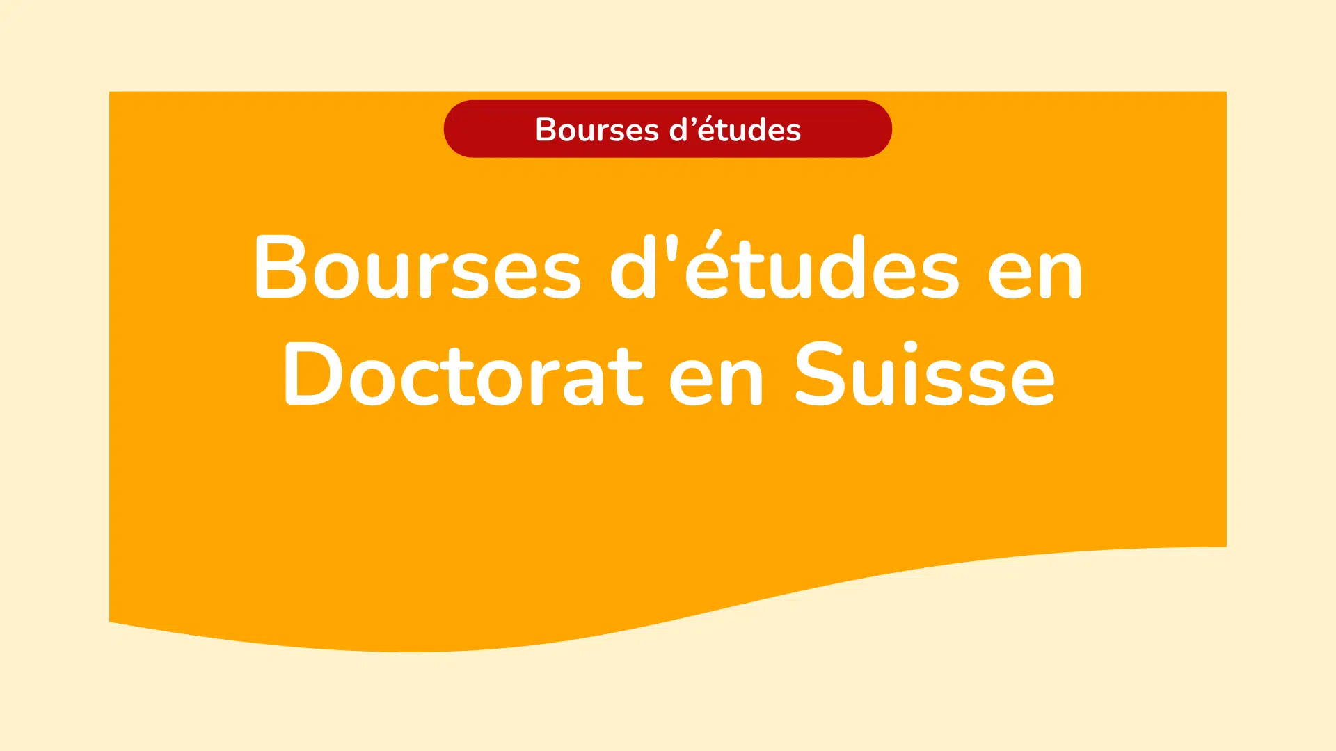 Bourses d'études en Doctorat en Suisse
