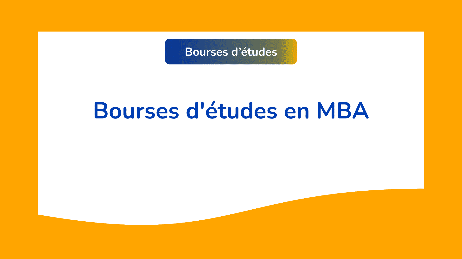 Bourses d'études en MBA