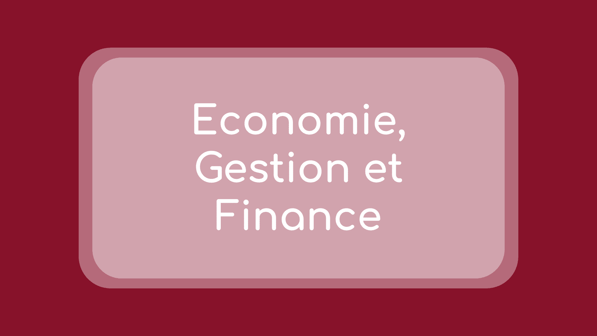 Bourses d'études en Economie, Gestion et Finance