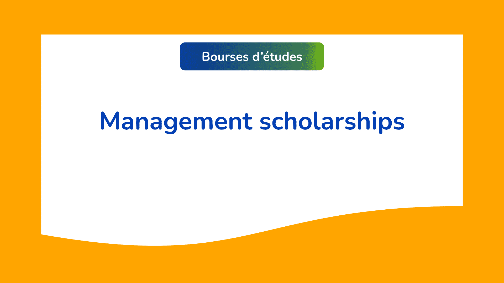 Management scholarships