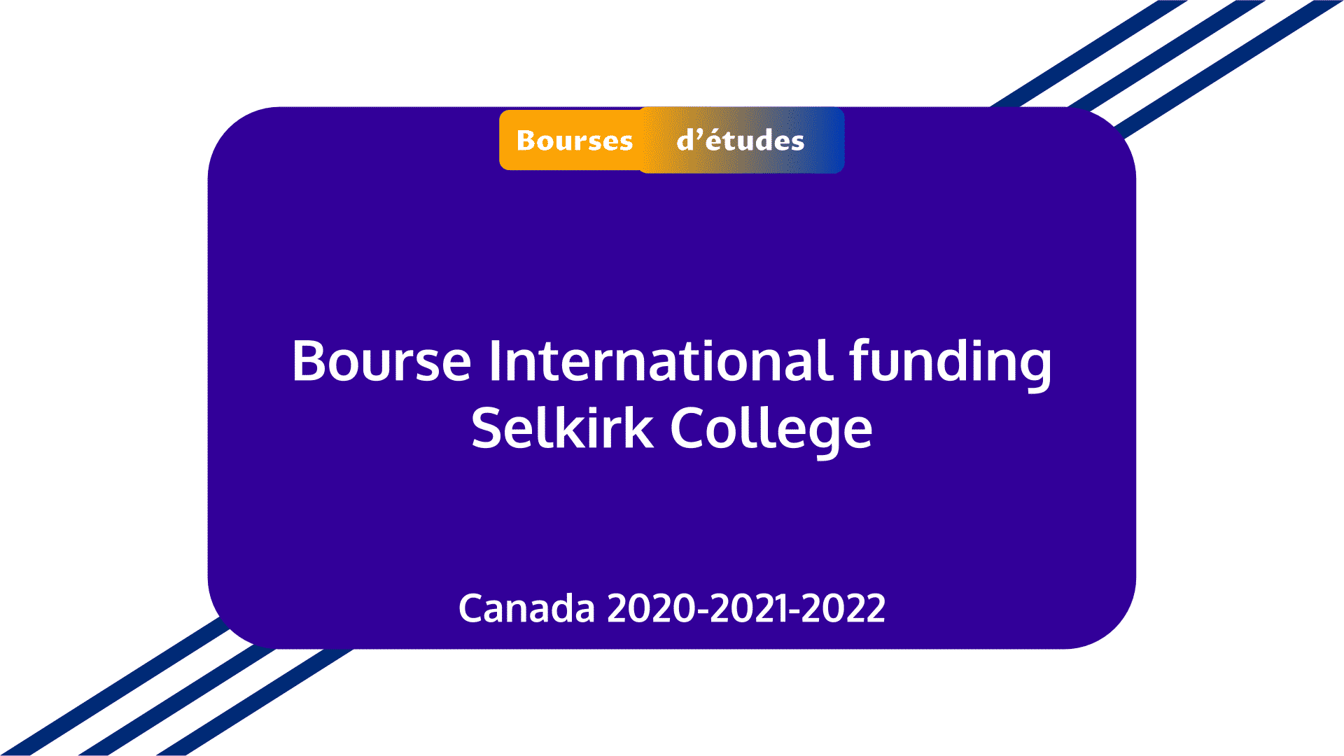 Bourse International funding Selkirk College Canada 2021