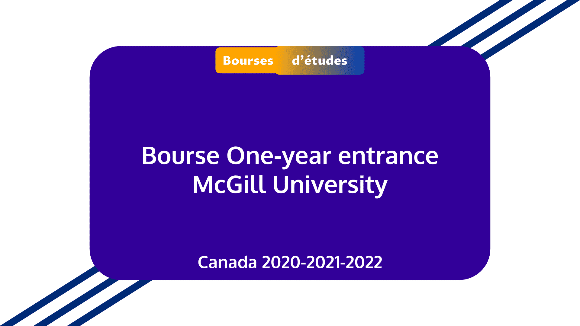 Bourse One-year entrance McGill University Canada 2021