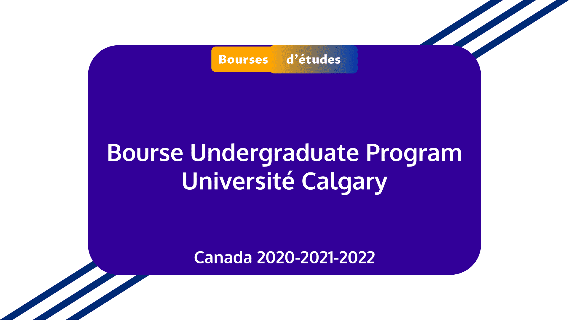 Bourse Undergraduate Program Université Calgary Canada 2021