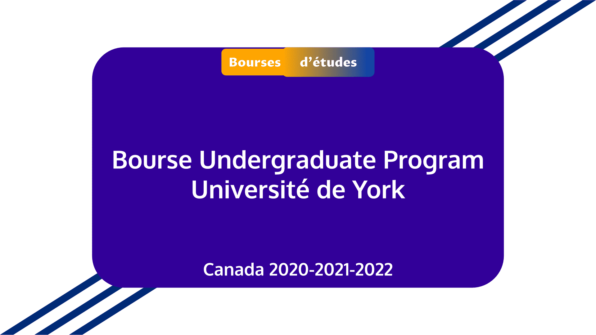 Bourse Undergraduate Program Université de York Canada 2020