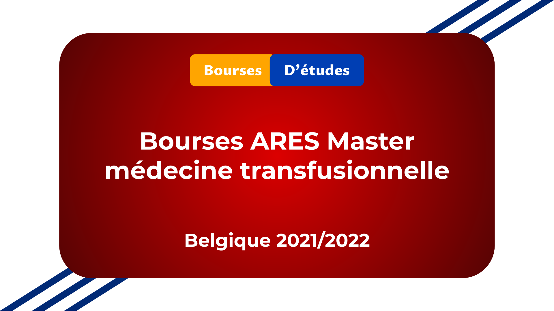 Bourses ARES Master médecine transfusionnelle
