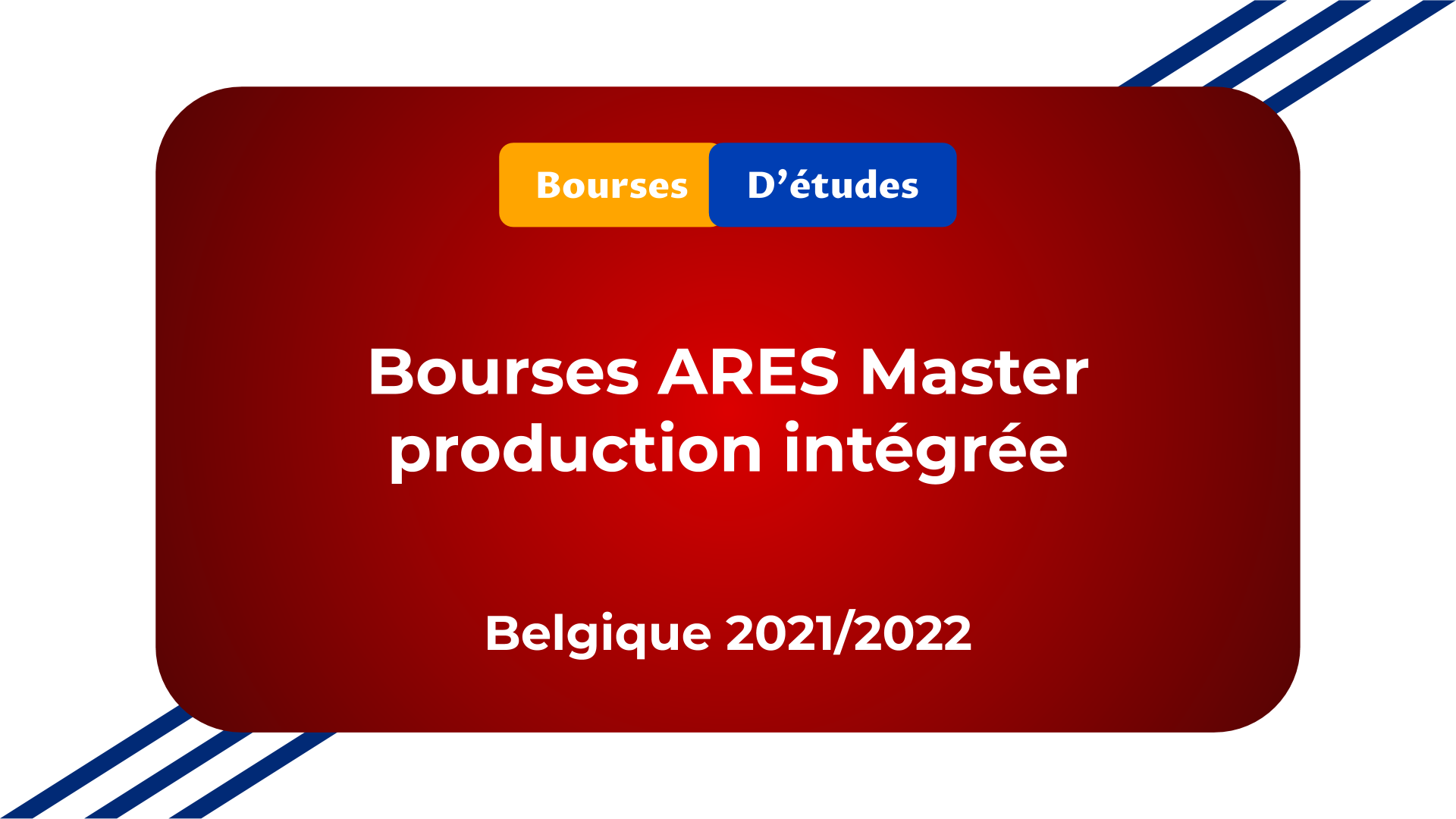 Bourses ARES Master production intégrée Belgique 2021
