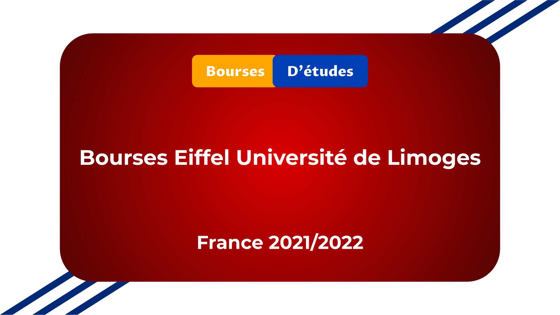 Bourses Eiffel Université de Limoges 2021