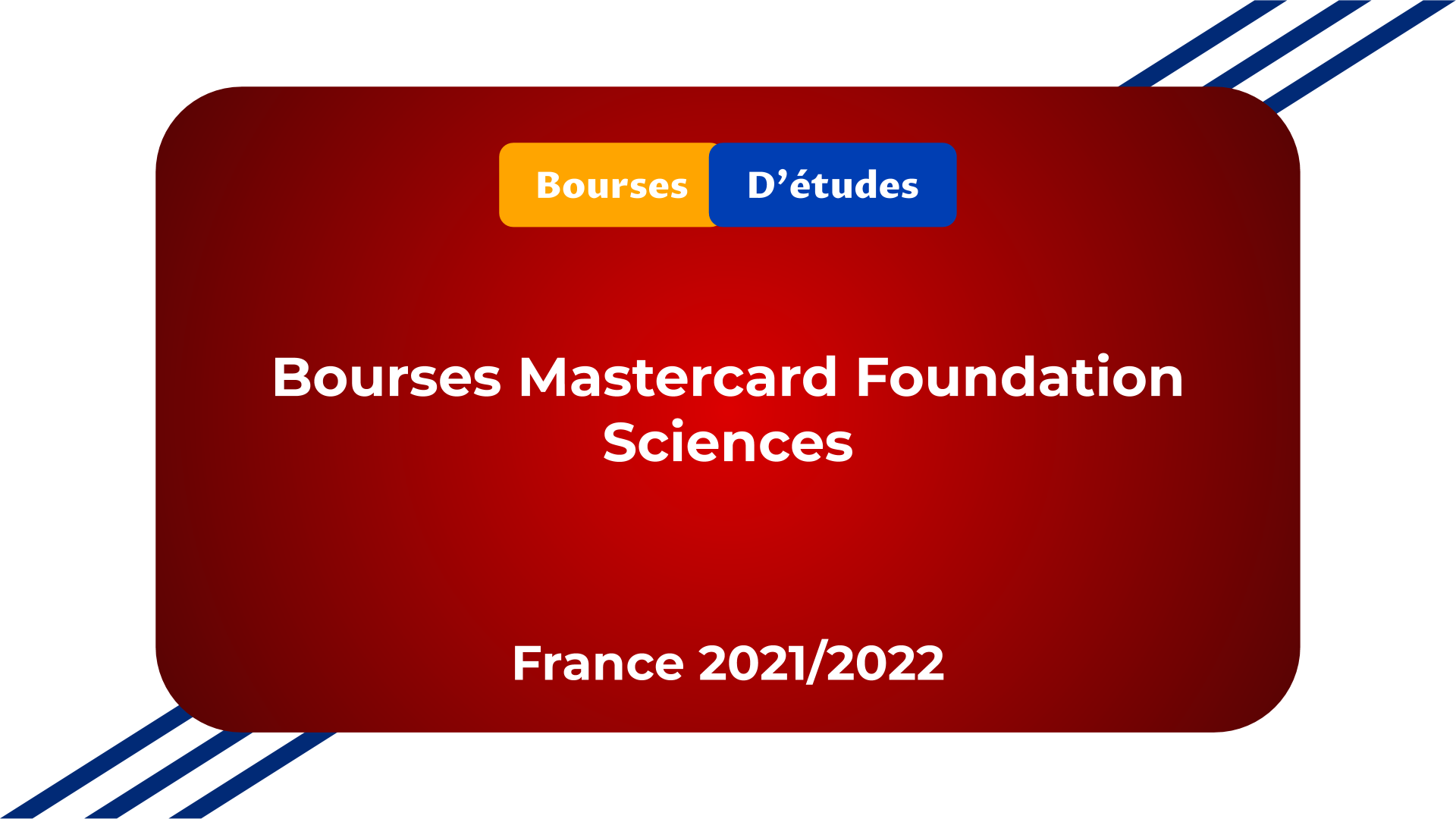 Bourses Mastercard Foundation Sciences Po 2021