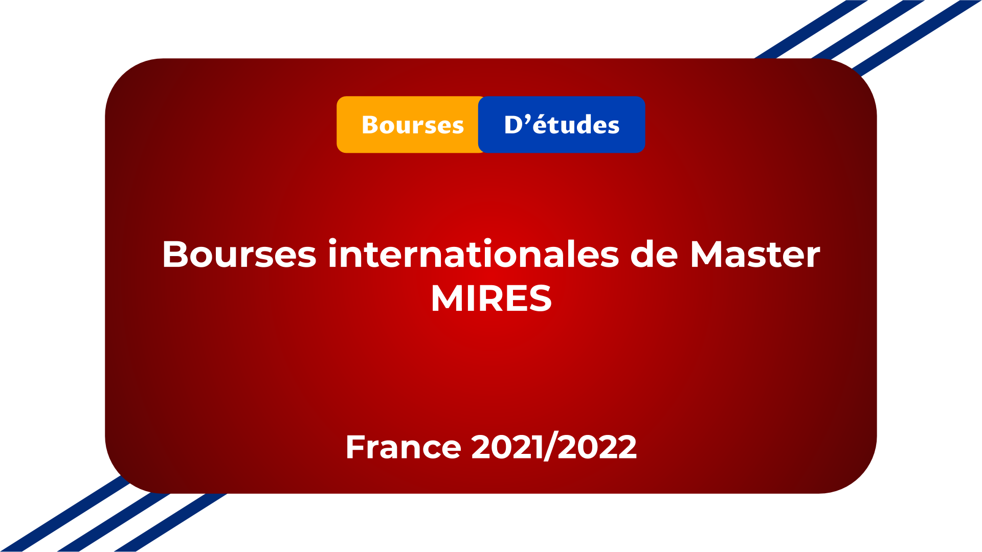 Bourses internationales de Master MIRES 2021