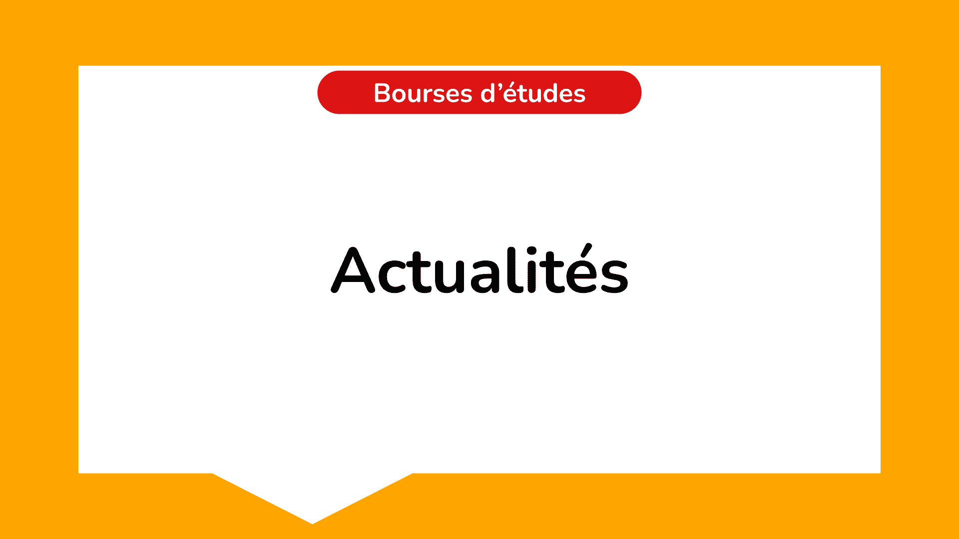 Actu des bourses et des études universitaires à l'étrangers !