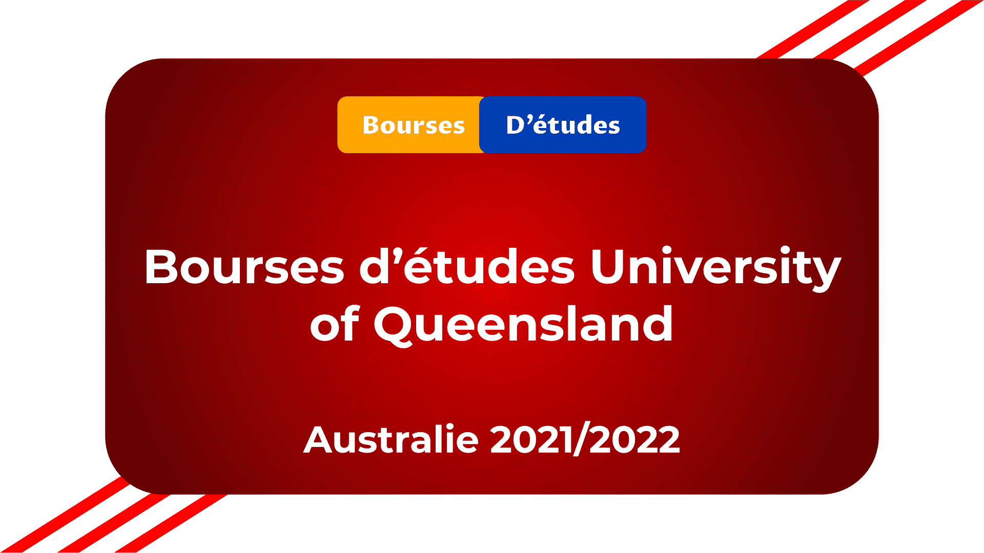 Bourse d'étude University of Queensland Australie 2021