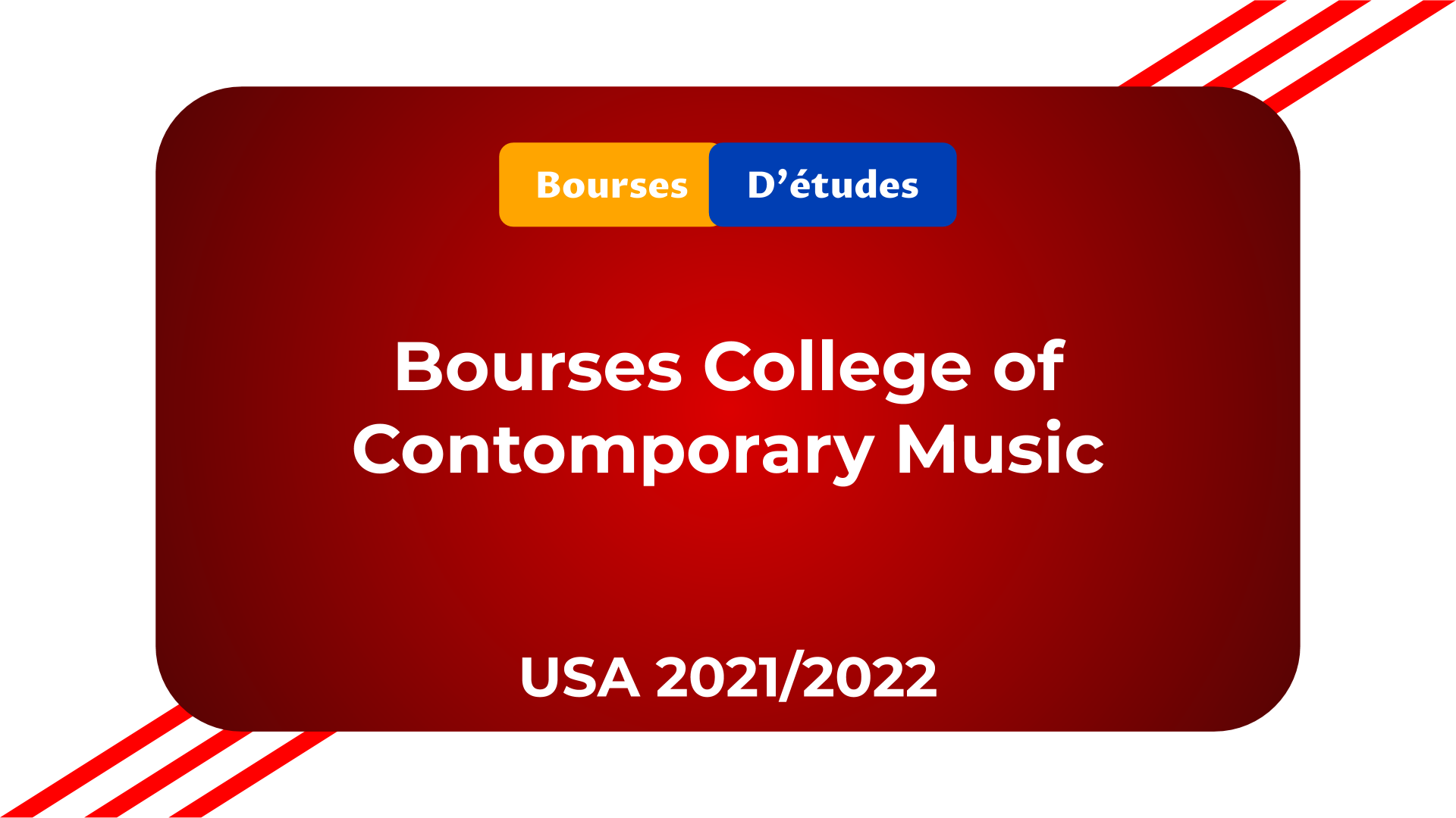 Bourses College of Contomporary Music USA 2021