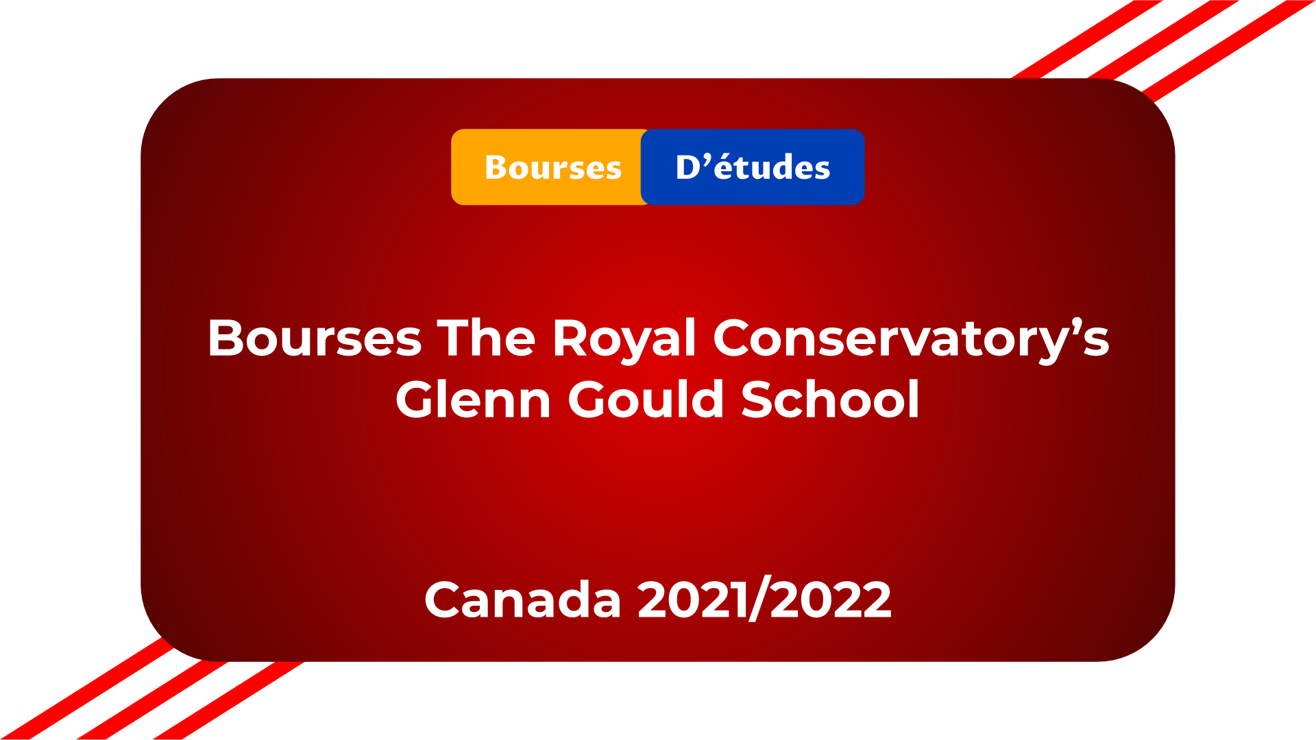 Bourses The Royal Conservatory’s Glenn Gould School