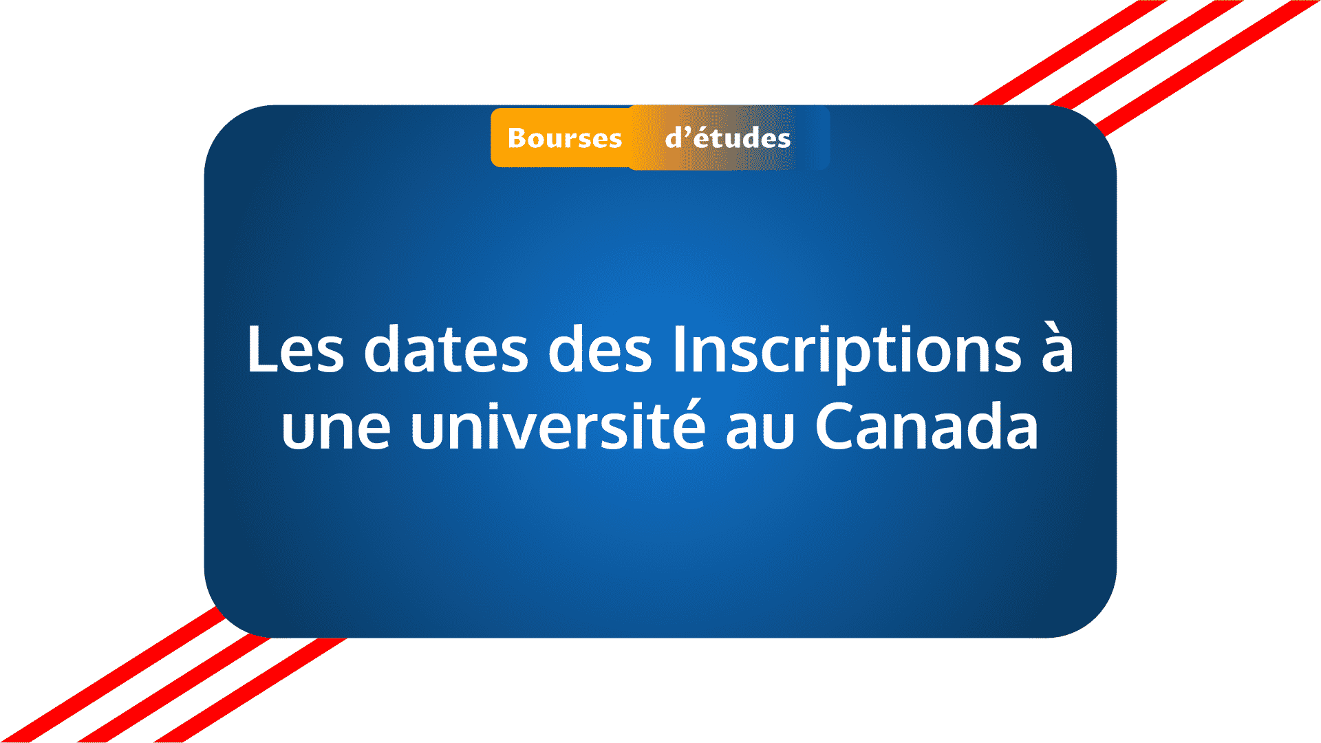 Inscription Université Canada