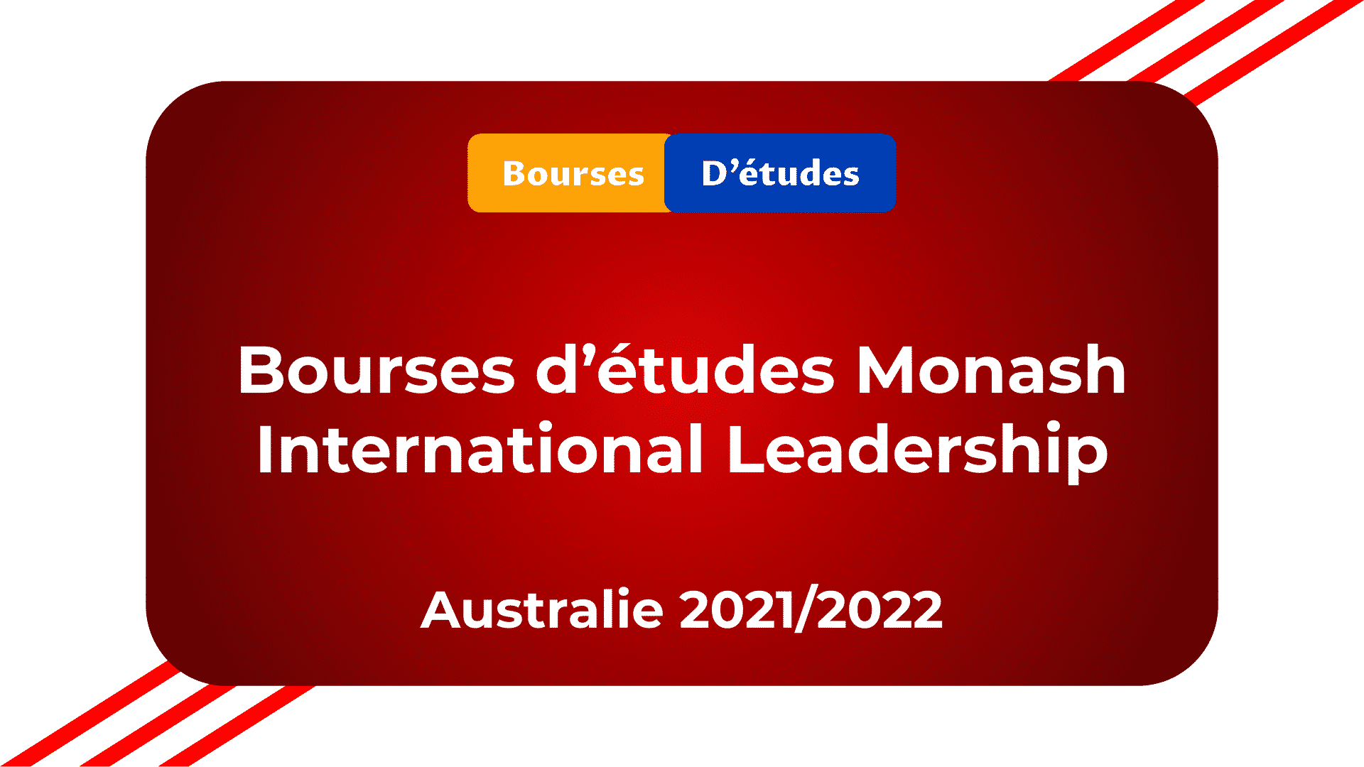 bourses Monash International Leadership Australie 2021