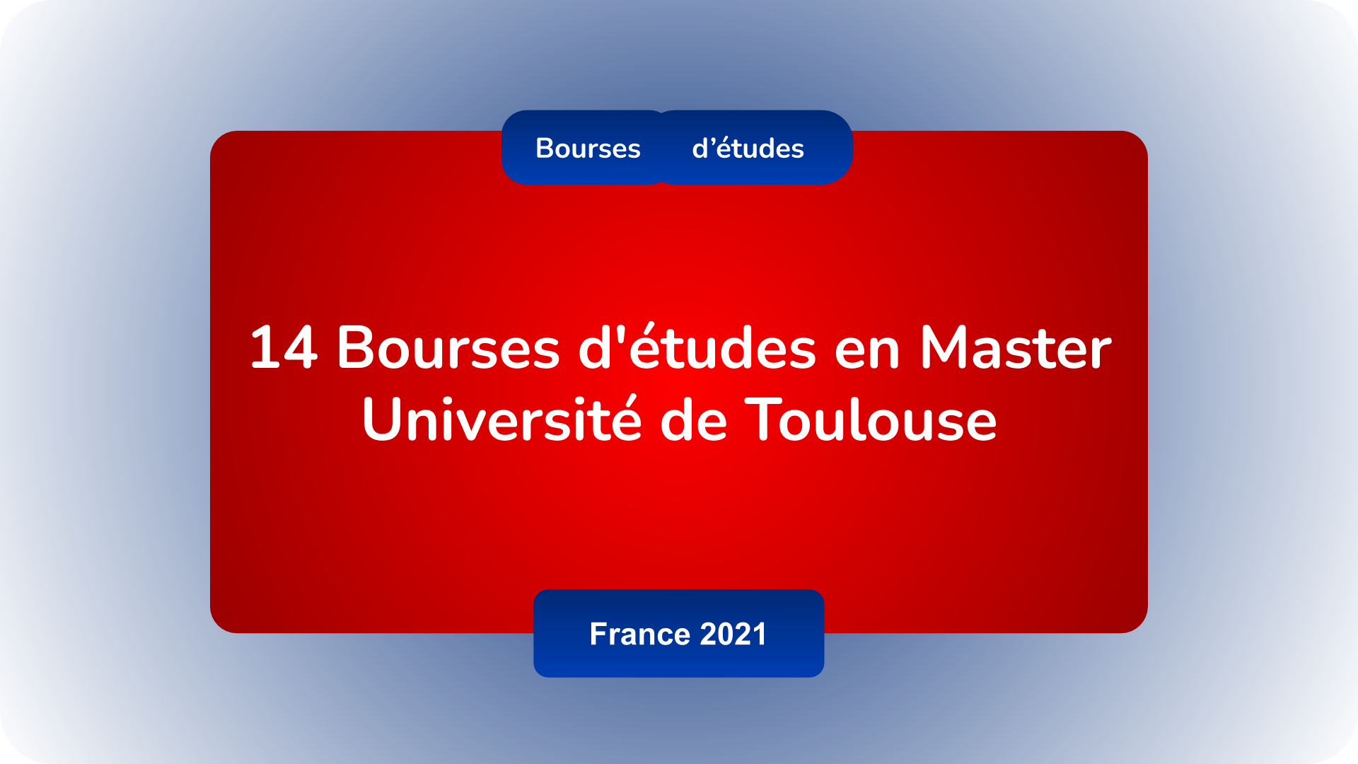 Bourses Master Université de Toulouse France 2021
