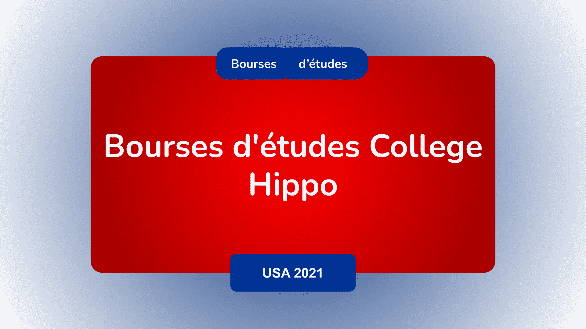 Bourses d'études College Hippo aux USA 2021