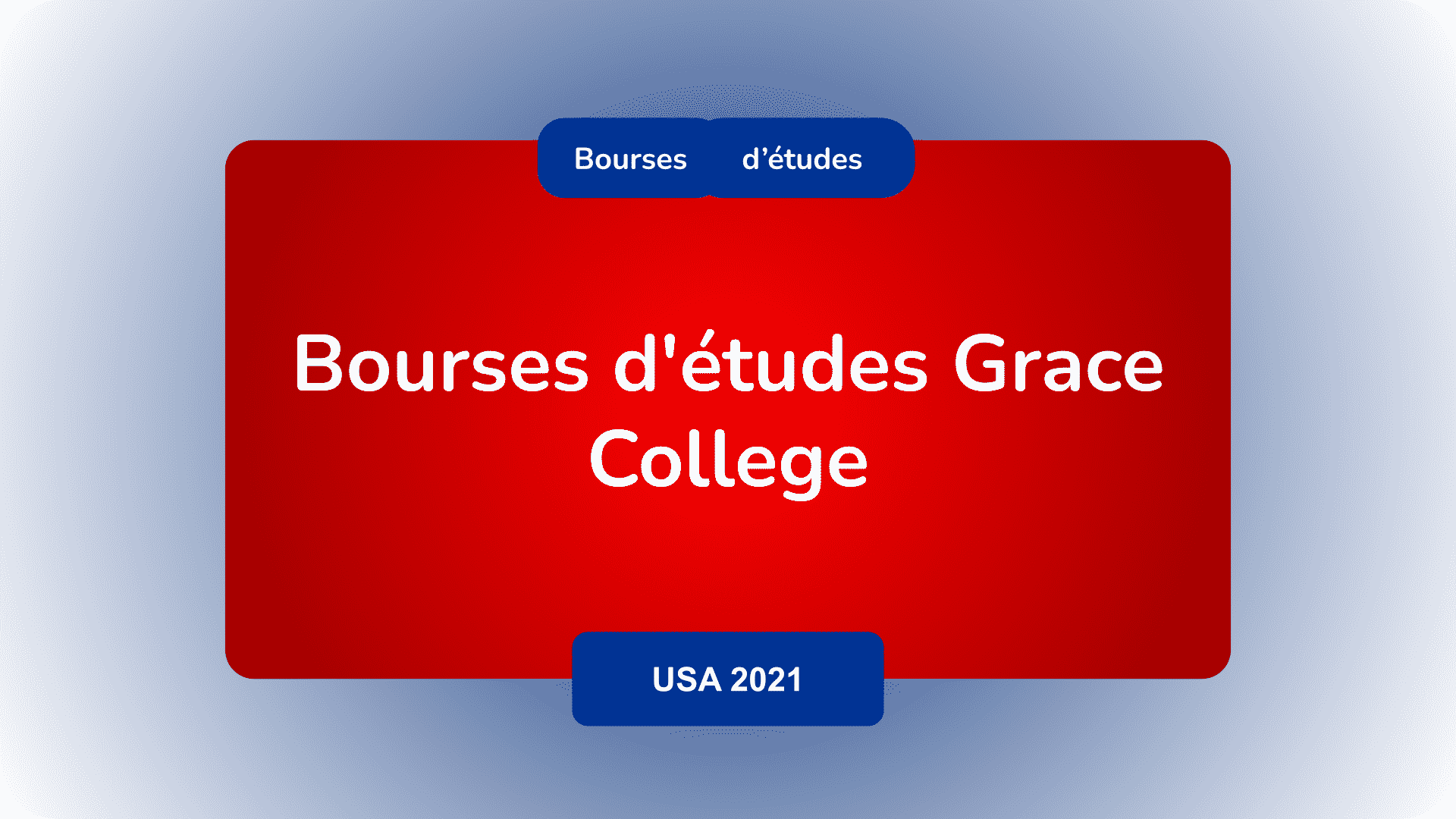 Bourses d'études Grace College aux USA 2021