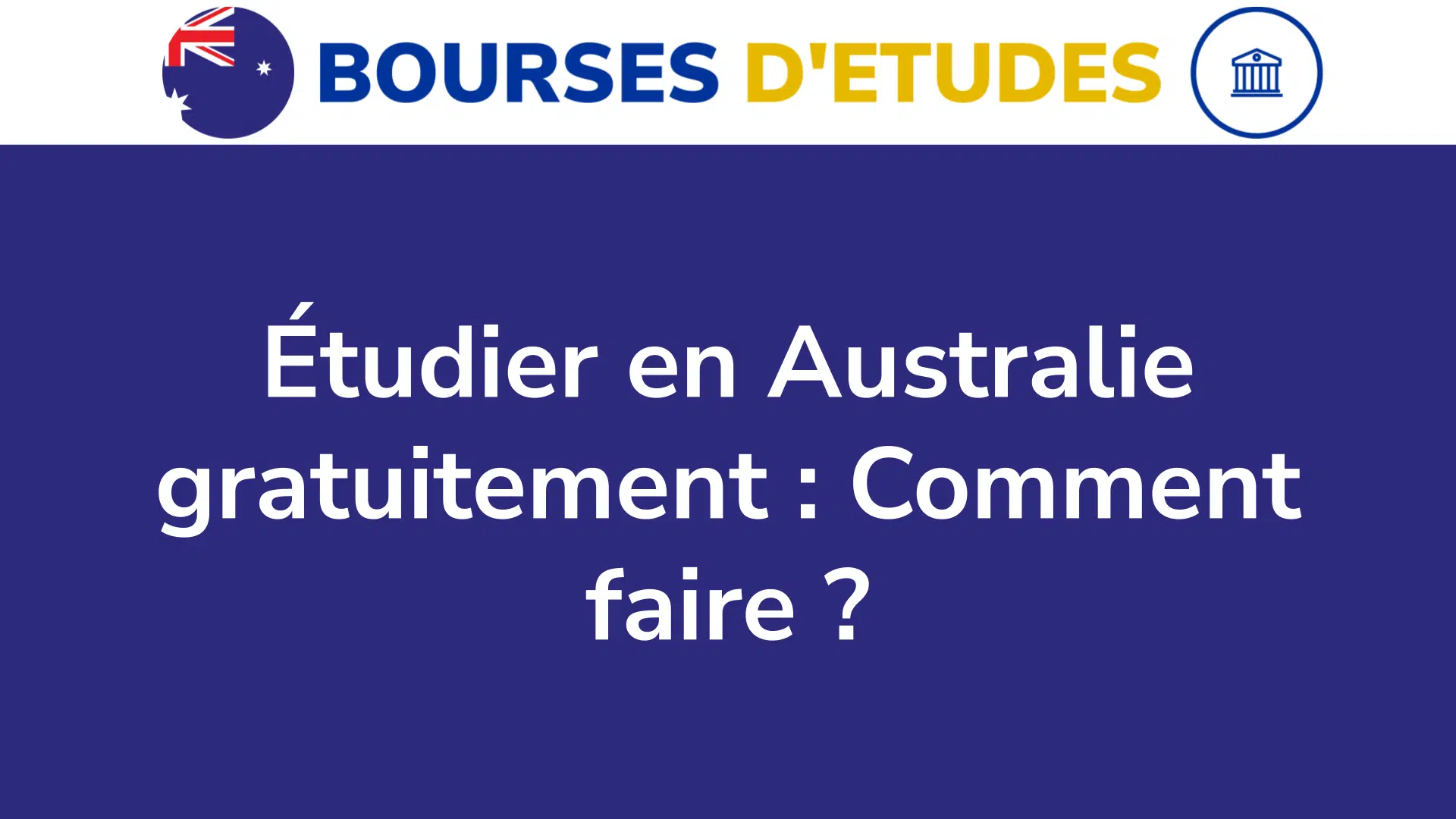 Étudier en Australie gratuitement - Comment faire