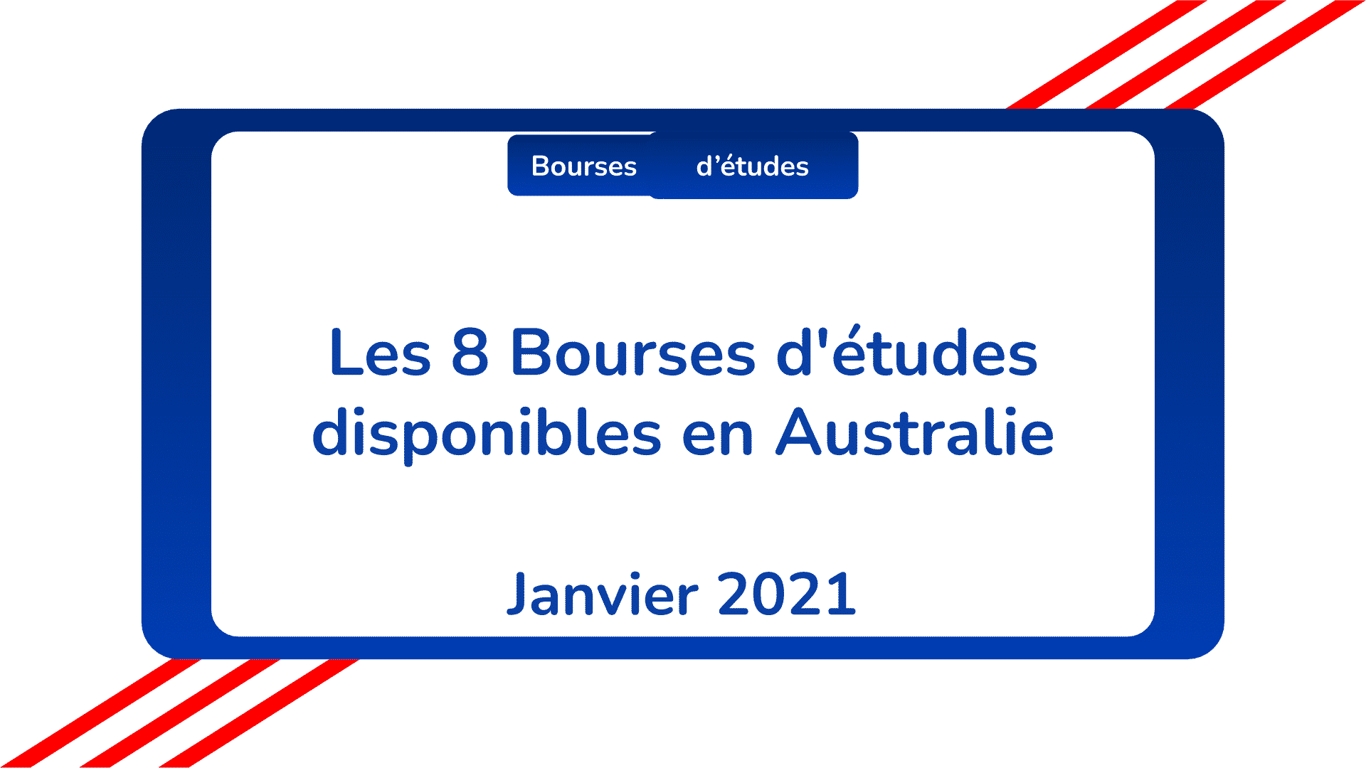 bourses d'études disponibles Australie Janvier 2021