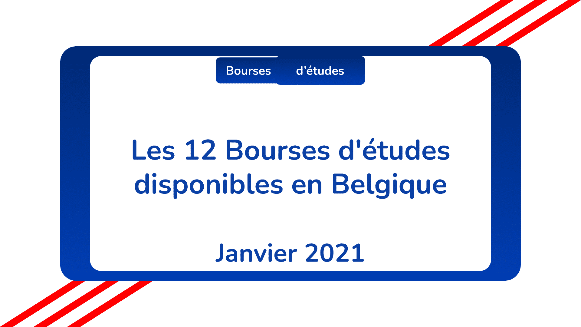 bourses d'études disponibles Belgique Janvier 2021