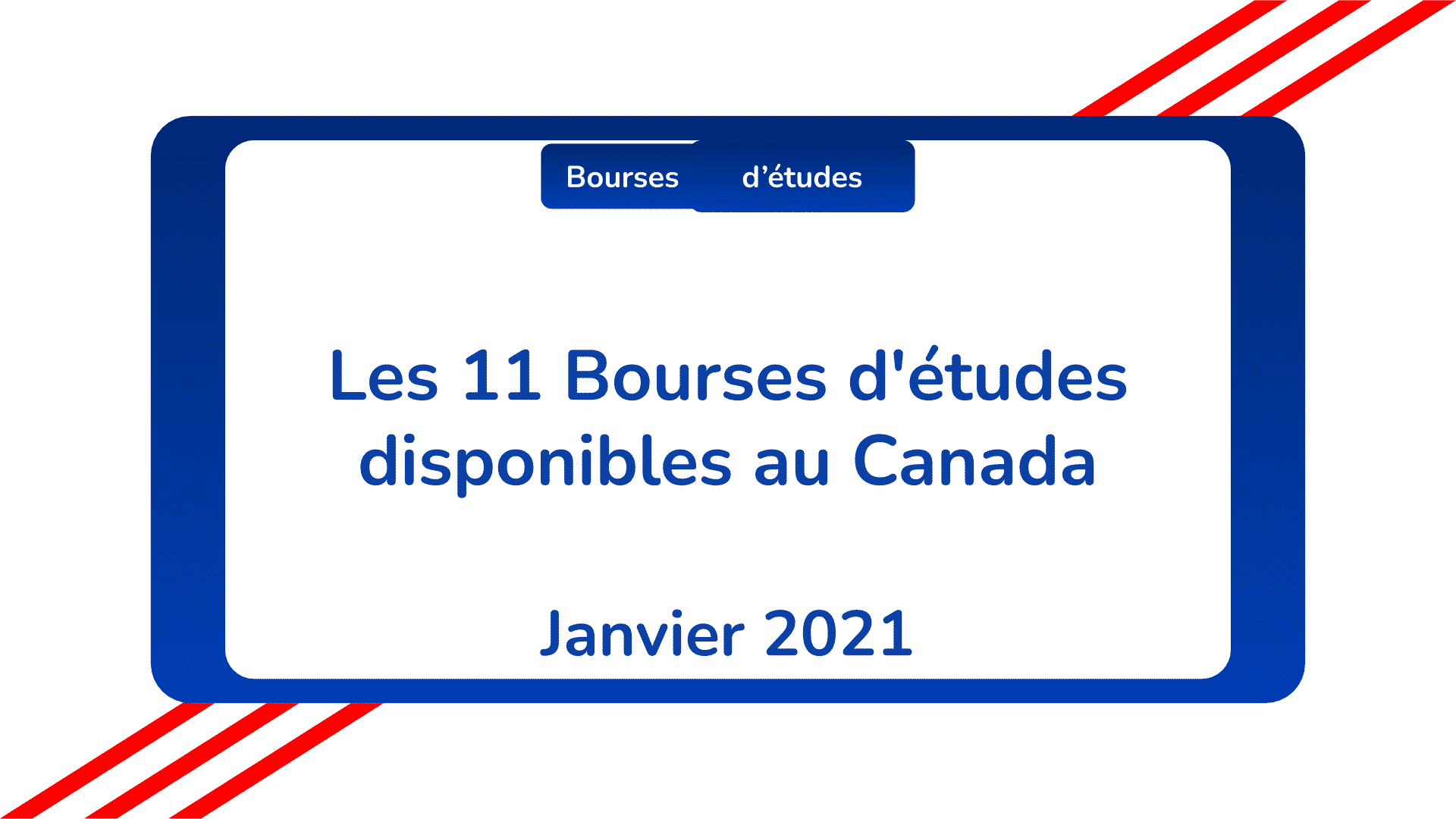 bourses d'études disponibles Canada Janvier 2021