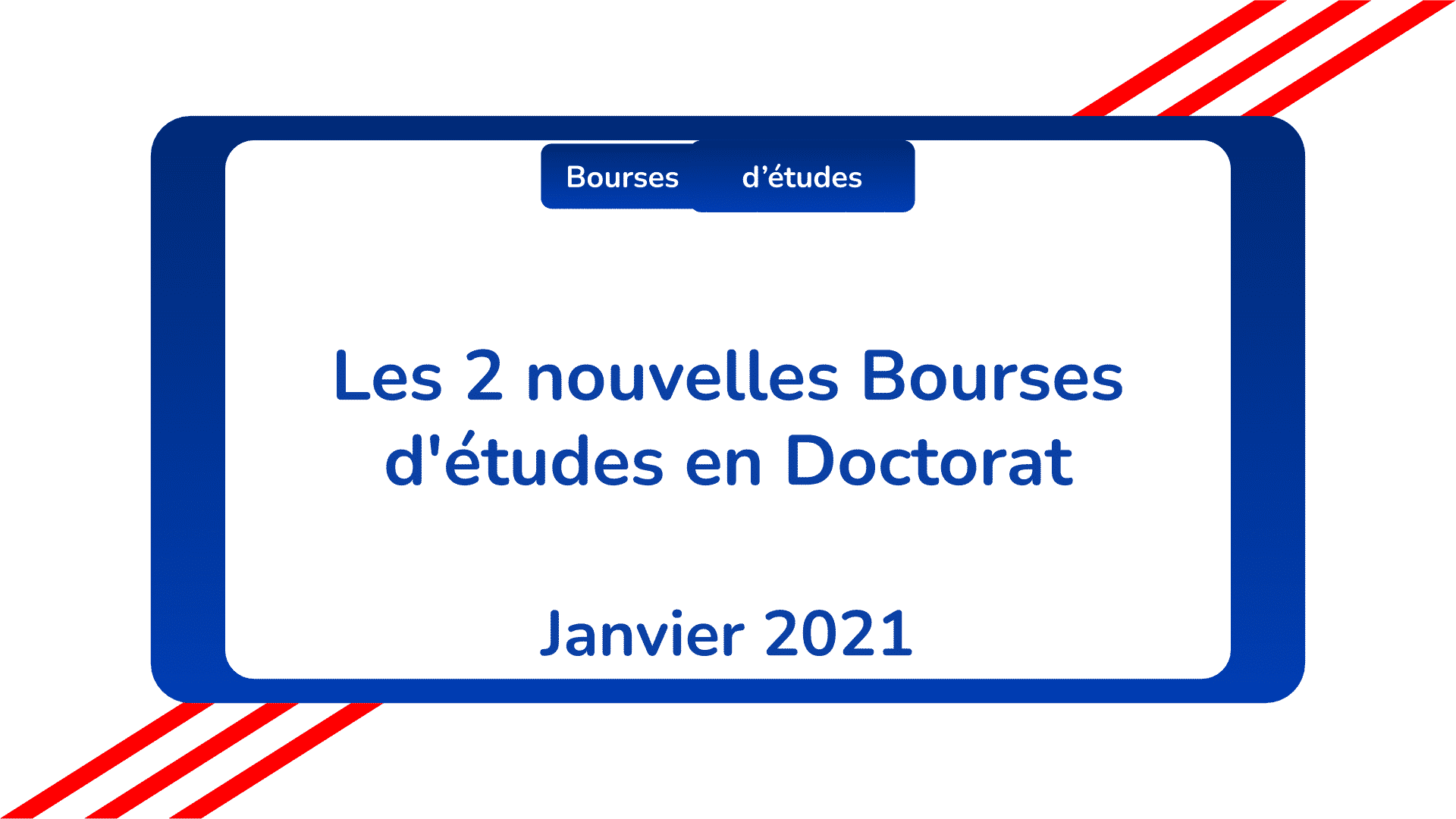 nouvelles bourses d'études Doctorat Janvier 2021