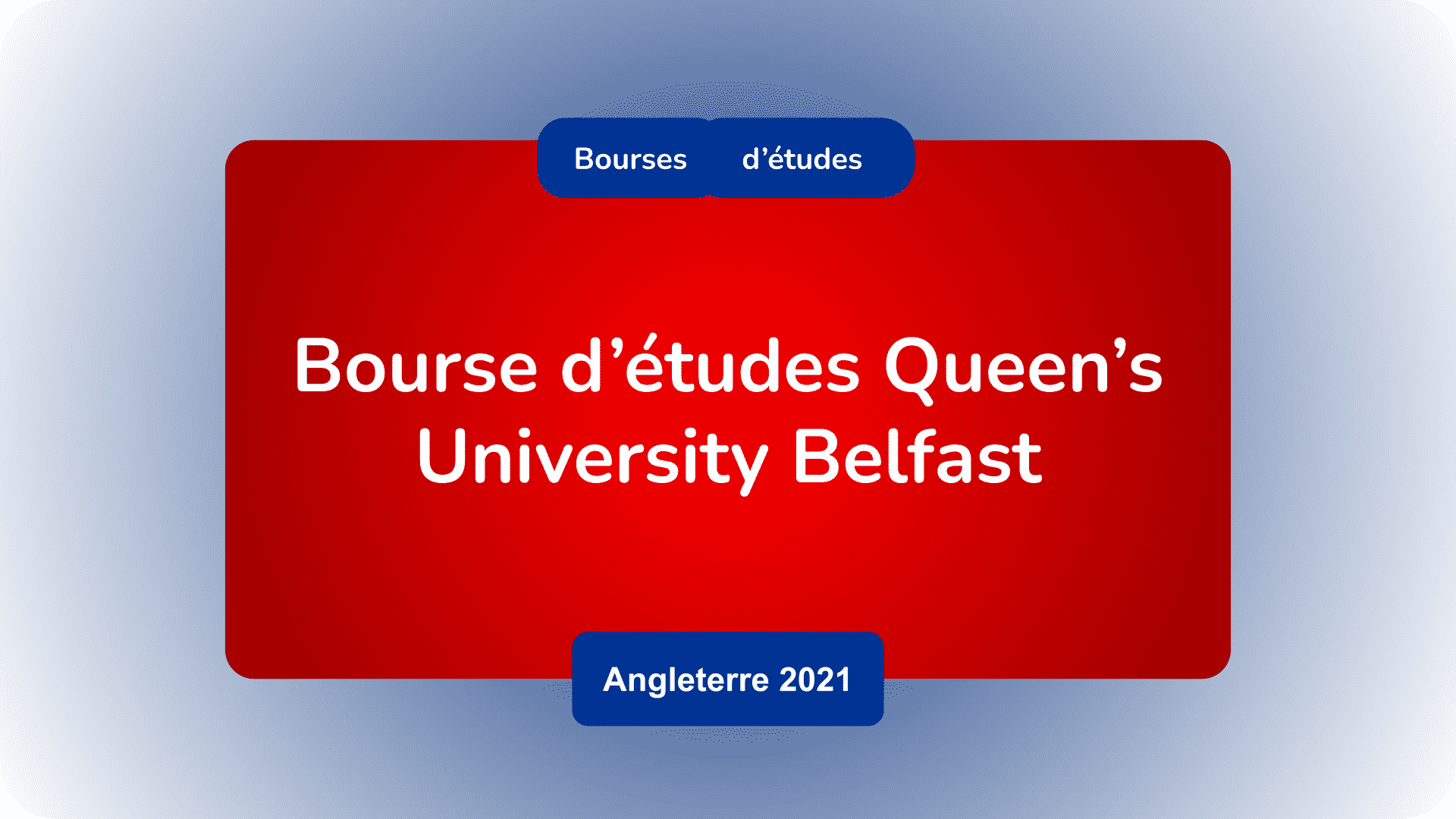Bourses d’études Queen’s University Belfast