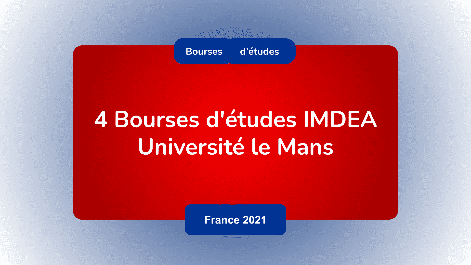 Bourses d'études IMDEA Université le Mans France 2021