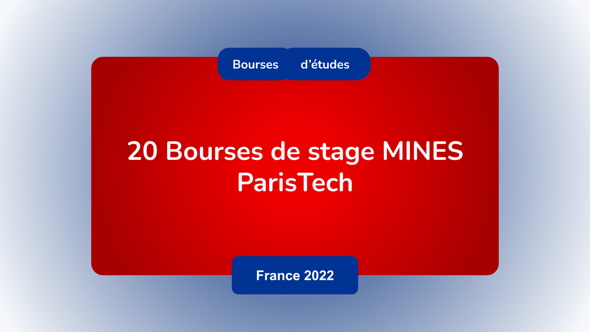 Bourses de stage MINES ParisTech France 2022