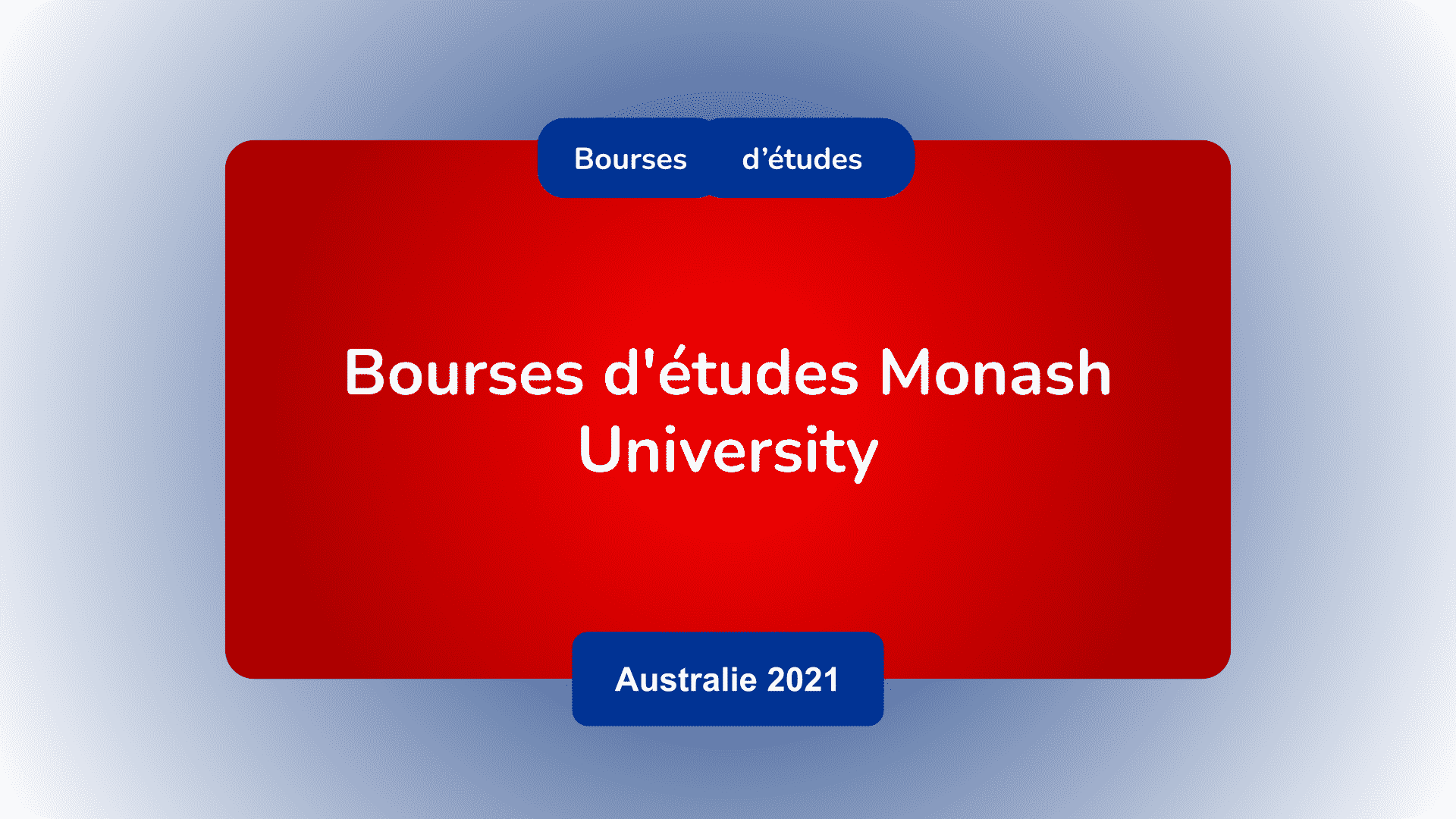 Bourses d'études Monash University Australie 2021