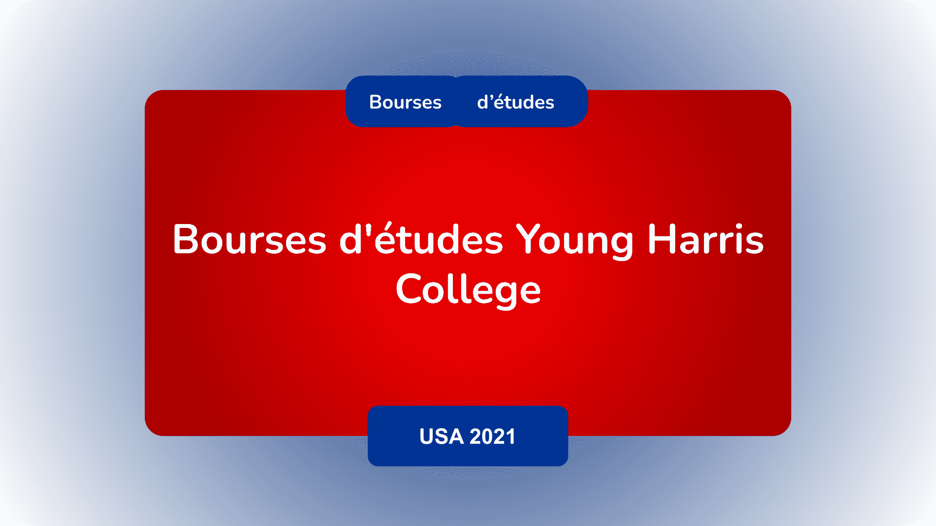 Bourses d'études Young Harris College USA 2021