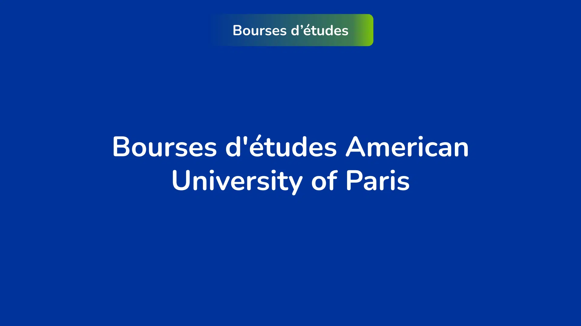 Bourses d'études American University of Paris
